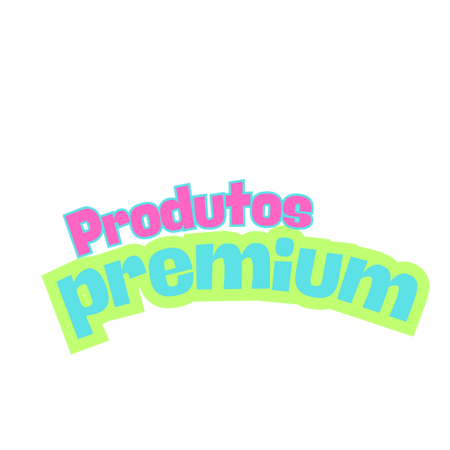 Linha Premium